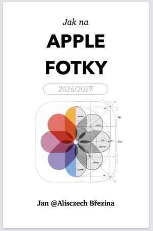 Jak na Apple Fotky 2026/2027 - ekniha