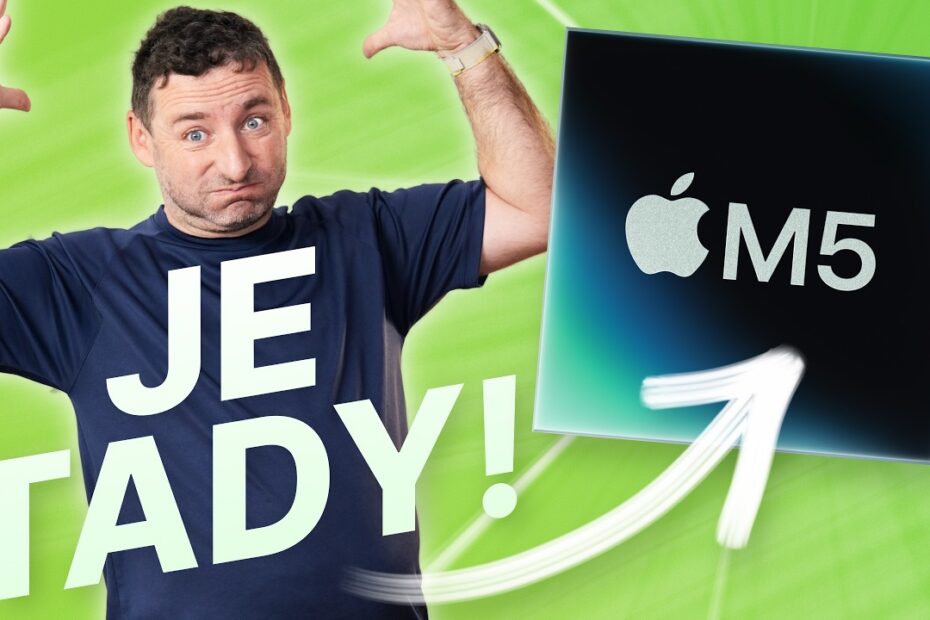 Komu se vyplatí Macbook, iPad či Vision Pro s novým procesorem M5?